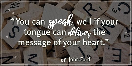 A quote about speaking from your heart