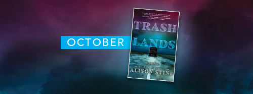 Trashlands by Alison Stine - Banner