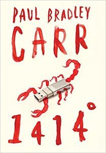 1414° by Paul Bradley Carr