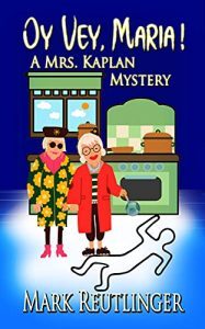 Oy Vey, Maria! by Mark Reutlinger
