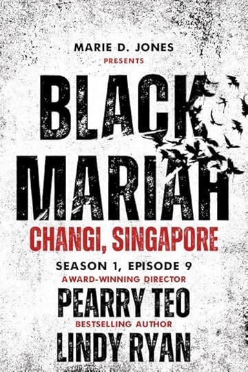 Black Mariah: Changi, Singapore (S1E9) by Pearry Teo and Lindy Ryan 4