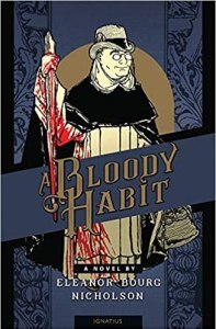 A Bloody Habit