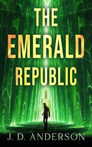 The Emerald Republic by J.D. Anderson