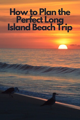 How to Plan the Perfect Long Island Beach Trip
