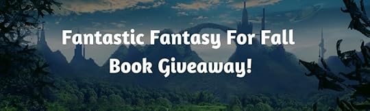 Fantastic Fantasy for Fall Book Giveaway banner against an otherworldly background