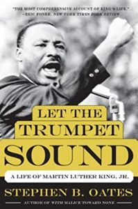 Let the Trumpet Sound: A Life of Martin Luther King Jr. by Stephen Oates cover image