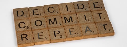 Decide, commit, repeat