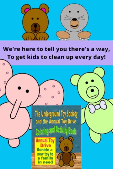 We're here to tell you there's a way, To get kids to clean up every day!