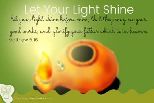 how to let your light shine Matthew 5:16