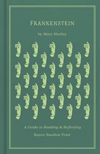 Frankenstein: A Guide to Reading and Reflecting cover image