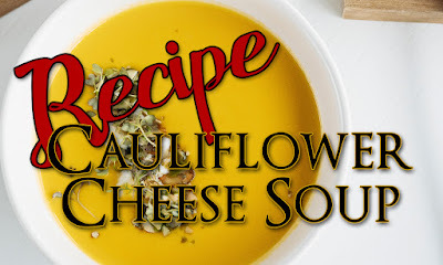 Recipe: Cauliflower Cheese Soup