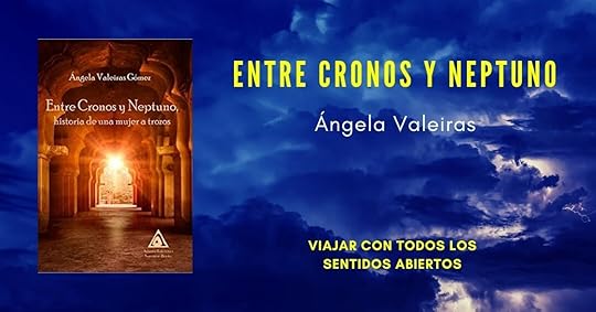 Entre Cronos y Neptuno, Ángela Valeiras