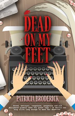Dead on My Feet by Patricia Broderick