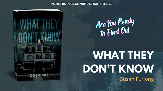What They Don't Know by Susan Furlong - Partners in Crime Tour Banner