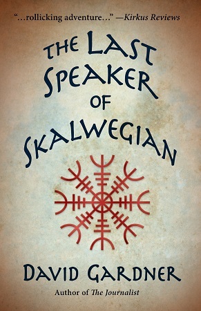 The Last Speaker of Skalwegian by David Gardner