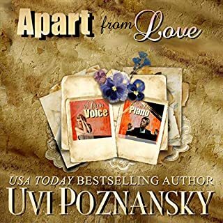 Apart from Love: Still Life with Memories, Volume 1 and 2 Audiobook By Uvi Poznansky cover art