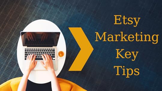 Etsy Marketing Strategy and Methods Key Tips