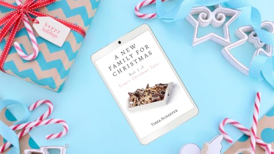 A New Family for Christmas, Book 1 of Tirza's Christmas Tales  -  A sweet Christmas romance by Tirza Schaefer