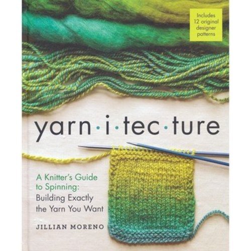 View larger image of Yarnitecture: A Knitter's Guide to Spinning