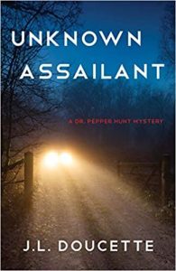Unknown Assailant by J.L. Doucette