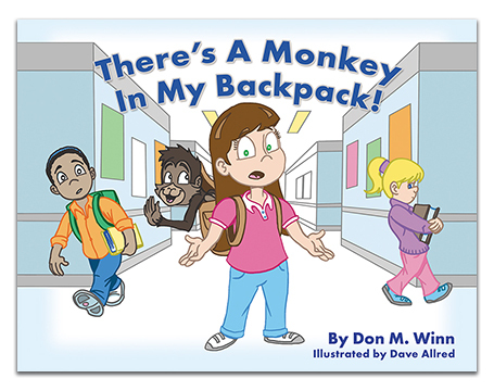 Cover of the picture book There's a Monkey in My Backpack by Don M. Winn.
