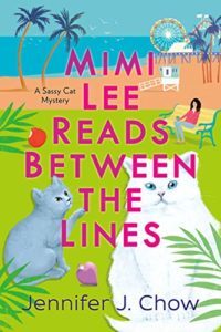 Mimi Lee Reads Between the Lines by Jennifer J. Chow