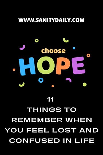 What to do when you feel lost and confused?