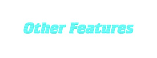 Other Features