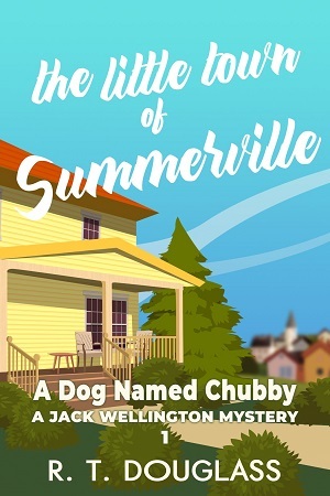 The Little Town of Summerville by R.T. Douglass