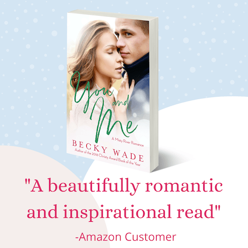 You and Me by Becky Wade