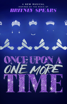 Once Upon a One More Time show poster