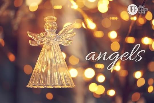 What Are Angels by Jim and Elizabeth George