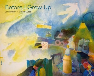 Before I Grew Up: A Stunning Illustrated Elegy of Life, Loss, Our Search for Light, and Loneliness as a Crucible of Creativity