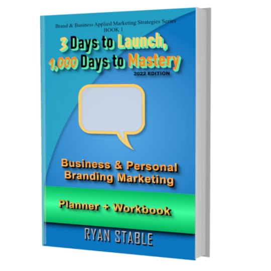 3 Days to Launch, 1,000 Days to Mastery Branding Workbook