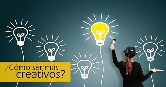como ser más creativos