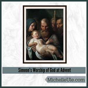 Simeon's worship at Jesus' first visit to the Temple
