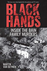 Black_Hands_Inside_the_Bain_Family_Murders