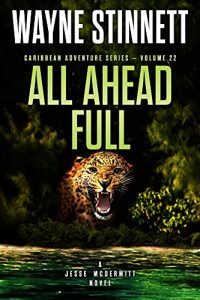All Ahead Full by Wayne Stinnett