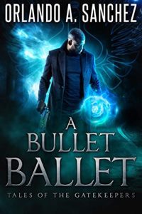 A Bullet Ballet by Orlando A. Sanchez