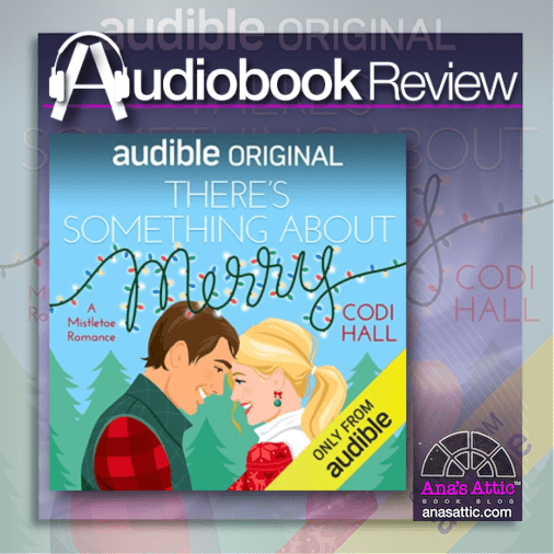 There's Something about Merry by Codi Hall
