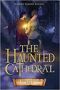 The Haunted Cathedral