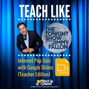 Teach Like The Tonight -Internet Pop Quiz (Teacher Edition)