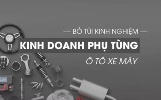 khởi nghiệp kinh doanh phụ tùng