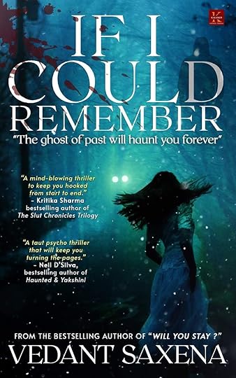 If I Could Remember: Saxena, Vedant: 9789387780446: Amazon.com: Books