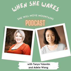 Moving From Confusion and Overwhelm to Self-Trust and Confidence Tanya Valentin and Adele Wang