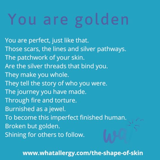 you are golden - the shape of skin - eczema poems