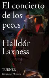 El concierto de los peces de Halldór Laxness.