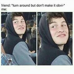 This contains an image of: Shawn Mendes Memes - Don't Make It Obvious.