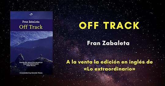 Off Track, a la venta la edición inglesa de Lo extraordinario