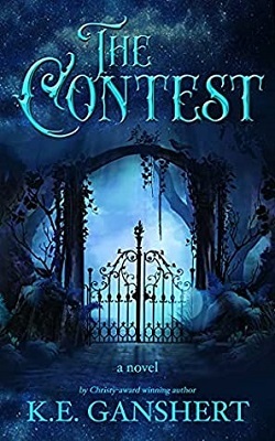 The Contest, by K.E. Ganshert
